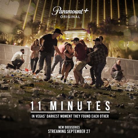 Sep 27, 2022 · The new four-hour Paramount+ documentary, 11 Minutes, takes a unique approach to retelling the story of the largest mass shooting in U.S. history. There's no host, no narrator and, for the first two hours, virtually no footage from TV news stations. 